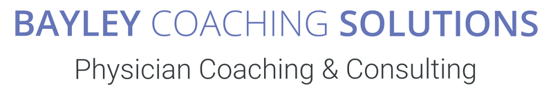 Bayley Coaching Solutions — Physician Coaching & Consulting